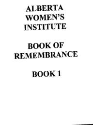 Alberta Women's Institute Book of Remembrance Book 1